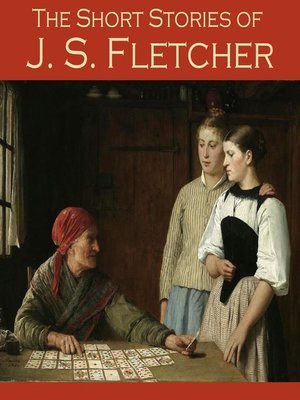 cover image of The Short Stories of J. S. Fletcher